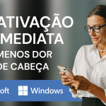 Mulher usando celular com mensagem "Ativação Imediata – Menos dor de cabeça", representando a praticidade da licença ESD Windows da Mais IT